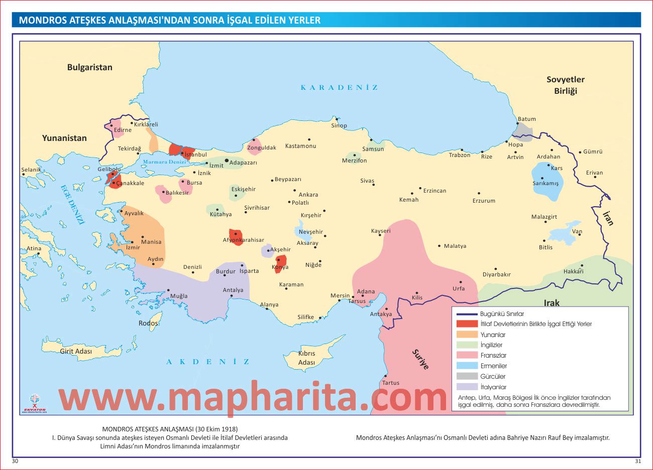 MONDROS ATEŞKES ANTLAŞMASINDAN SONRA İŞGAL EDİLEN YERLER HARİTASI